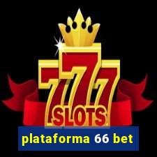 plataforma 66 bet